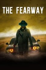 Nonton film The Fearway (2023) subtitle indonesia