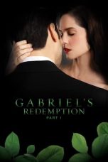 Nonton film Gabriel’s Redemption: Part I (2023) subtitle indonesia