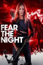 Nonton film Fear the Night (2023) subtitle indonesia