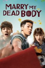Nonton film Marry My Dead Body (2023) subtitle indonesia