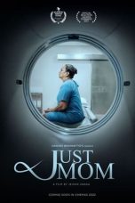 Nonton film Just Mom (2022) subtitle indonesia