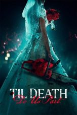 Nonton film Til Death Do Us Part (2023) subtitle indonesia