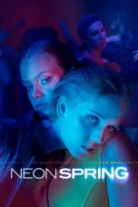 Nonton film Neon Spring (2022) subtitle indonesia