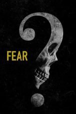 Nonton film Fear (2023) subtitle indonesia