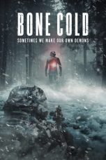 Nonton film Bone Cold (2023) subtitle indonesia