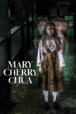 Nonton film Mary Cherry Chua (2023) subtitle indonesia