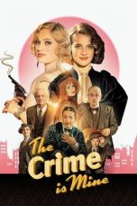 Nonton film The Crime Is Mine (2023) subtitle indonesia