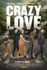 Nonton film Crazy Love (2013) subtitle indonesia