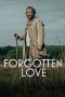Nonton film Forgotten Love (2023) subtitle indonesia