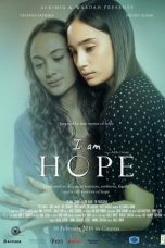 Nonton film I Am Hope (2016) subtitle indonesia