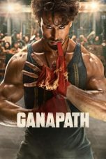 Nonton film Ganapath (2023) subtitle indonesia
